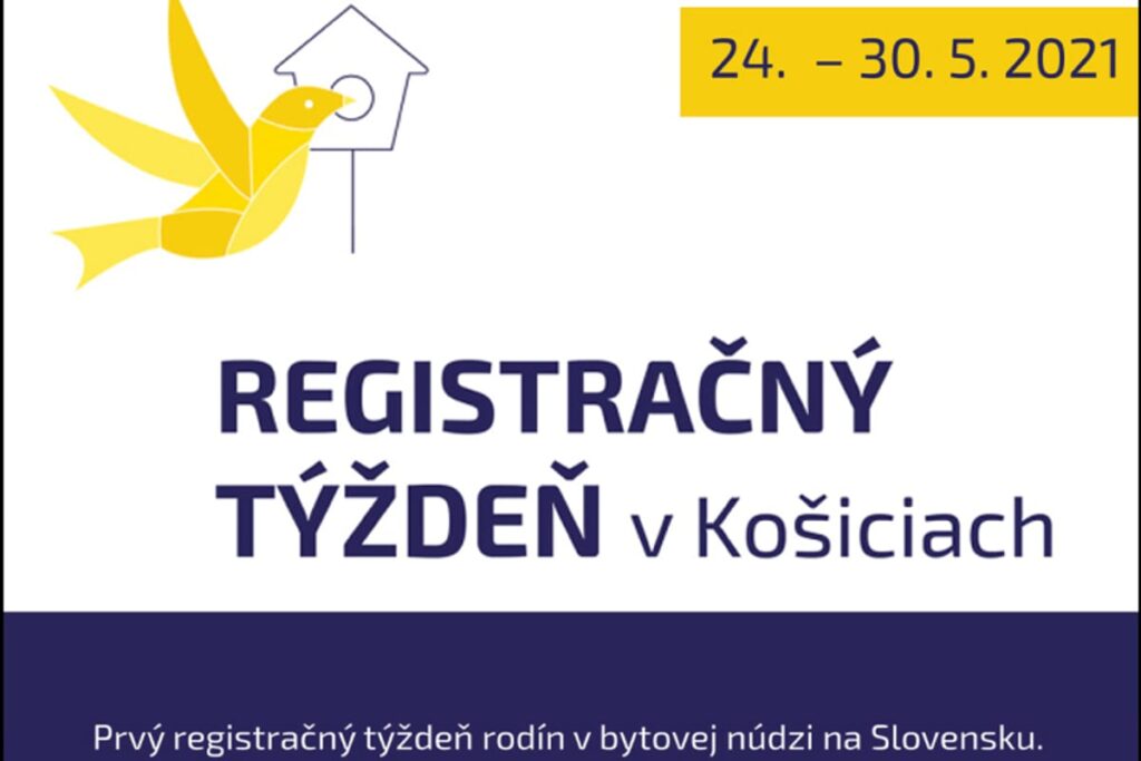 V Košiciach bude Registračný týždeň rodín bez domova. 24. – 30. 5. 2021